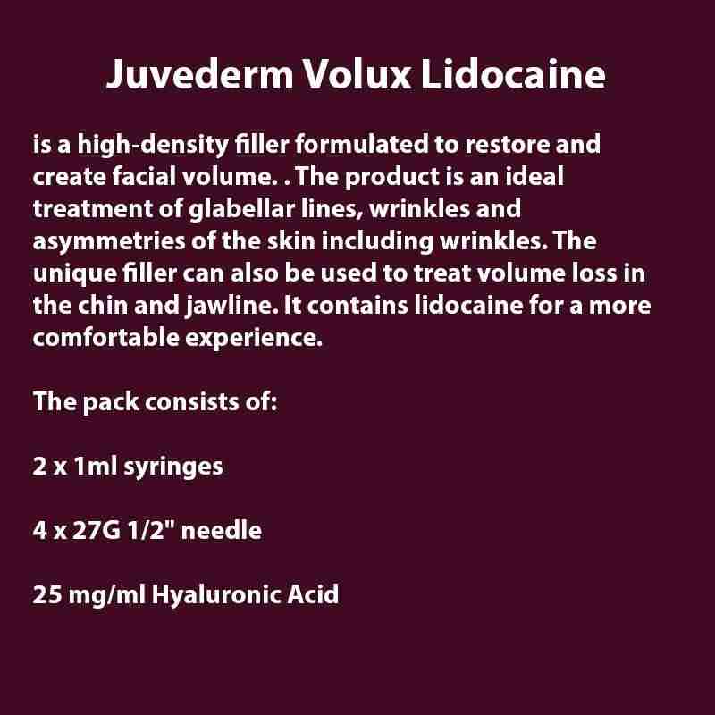 Juvederm ® Volux with Lidocaine